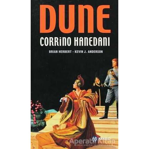 Dune - Corrino Hanedanı - Kevin J. Anderson - Kabalcı Yayınevi