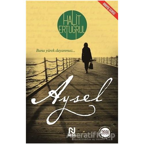 Aysel - Halit Ertuğrul - Nesil Yayınları