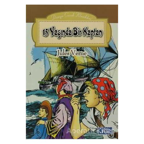 15 Yaşında Bir Kaptan - Jules Verne - Parıltı Yayınları