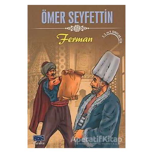 Ferman - Ömer Seyfettin - Parıltı Yayınları