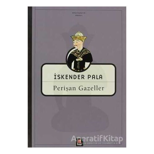 Perişan Gazeller - İskender Pala - Kapı Yayınları