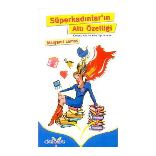 Süperkadınlar’ın Altı Özelliği - Dekolte Yayıncılık