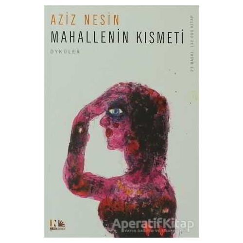 Mahallenin Kısmeti - Aziz Nesin - Nesin Yayınevi