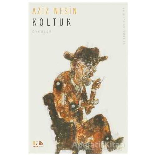 Koltuk - Aziz Nesin - Nesin Yayınevi