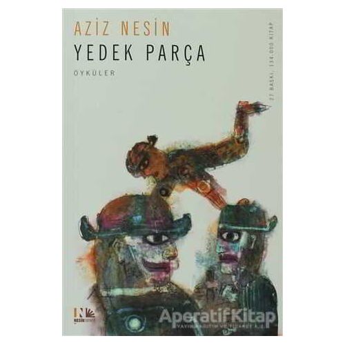 Yedek Parça - Aziz Nesin - Nesin Yayınevi