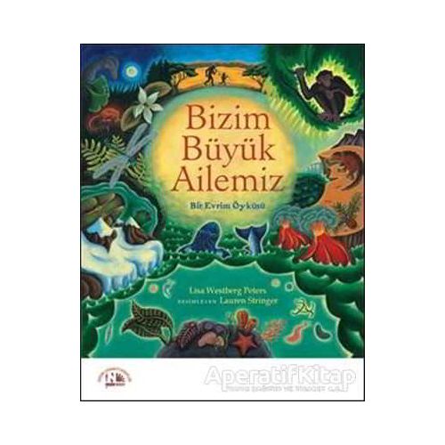 Bizim Büyük Ailemiz - Lisa Westberg Peters - Nesin Yayınevi