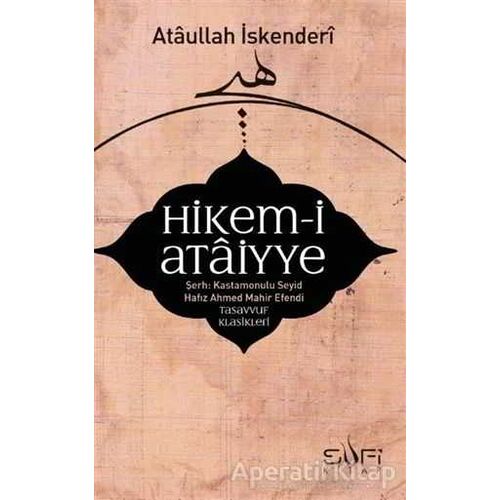 Hikem-i Ataiyye Şerhi - Seyyid Hafız Ahmed Mahir - Sufi Kitap