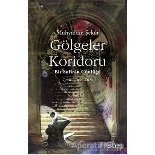 Gölgeler Koridoru - Muhyiddin Şekur - Sufi Kitap