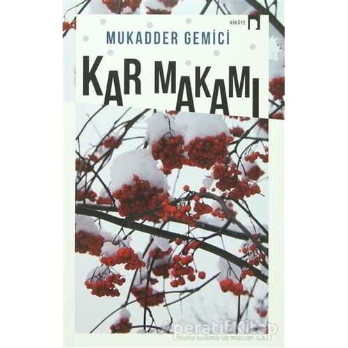 Kar Makamı - Mukadder Gemici - Dergah Yayınları