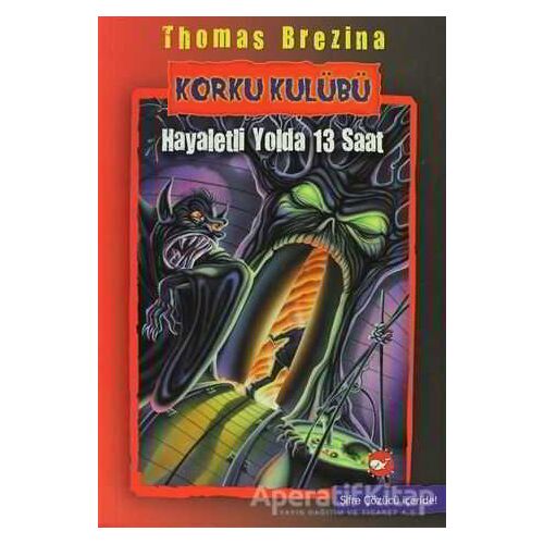 Korku Kulübü 1 - Thomas Brezina - Beyaz Balina Yayınları