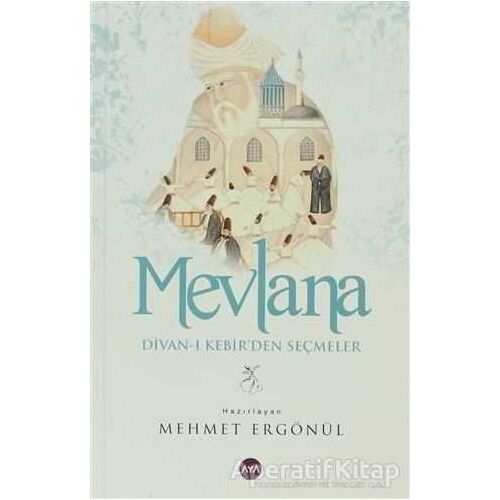 Mevlana - Mehmet Ergönül - Aya Kitap