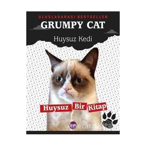 Grumpy Cat (Huysuz Kedi) - Kolektif - Aya Kitap