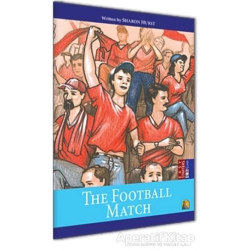 The Football Match - Sharon Hurst - Kapadokya Yayınları