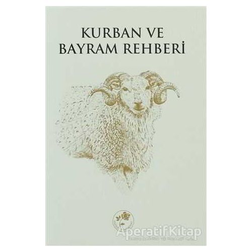 Kurban ve Bayram Rehberi - Mehmed Hulusi - Fazilet Neşriyat