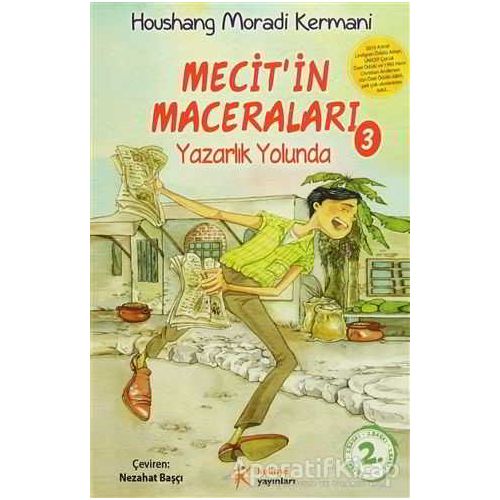 Mecitin Maceraları 3 - Yazarlık Yolunda - Houshang Moradi Kermani - Kelime Yayınları