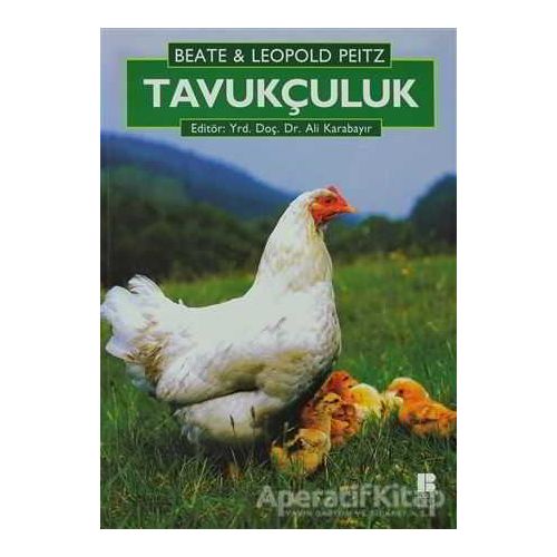 Tavukçuluk - Beate Peitz - Bilge Kültür Sanat