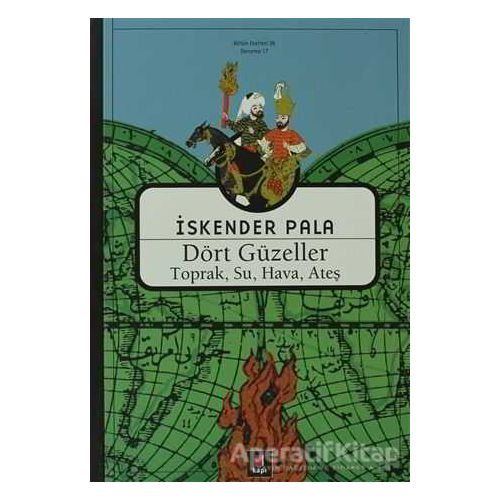 Dört Güzeller (Toprak, Su, Hava, Ateş) - İskender Pala - Kapı Yayınları