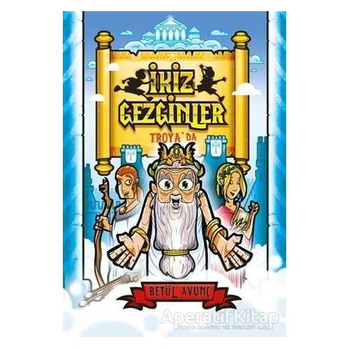 İkiz Gezginler: Troyada - Betül Avunç - Tudem Yayınları