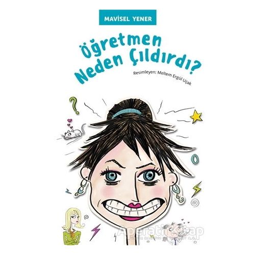 Öğretmen Neden Çıldırdı? - Mavisel Yener - Tudem Yayınları