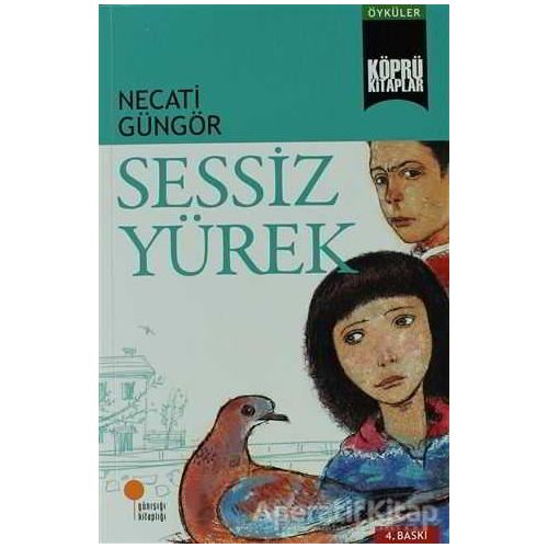 Sessiz Yürek - Necati Güngör - Günışığı Kitaplığı