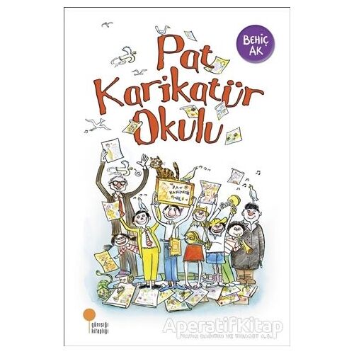 Pat Karikatür Okulu - Behiç Ak - Günışığı Kitaplığı