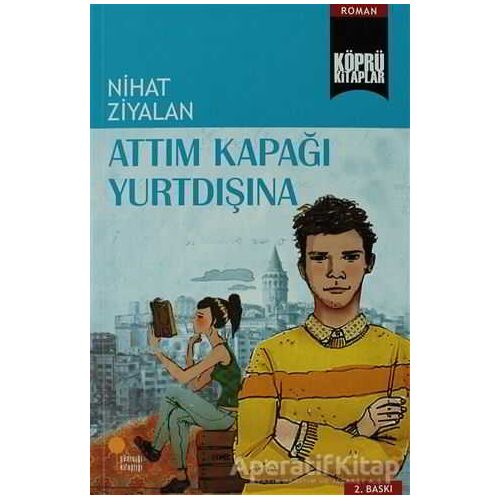 Attım Kapağı Yurtdışına - Nihat Ziyalan - Günışığı Kitaplığı