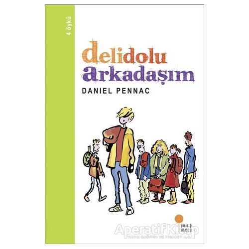 Delidolu Arkadaşım - Daniel Pennac - Günışığı Kitaplığı