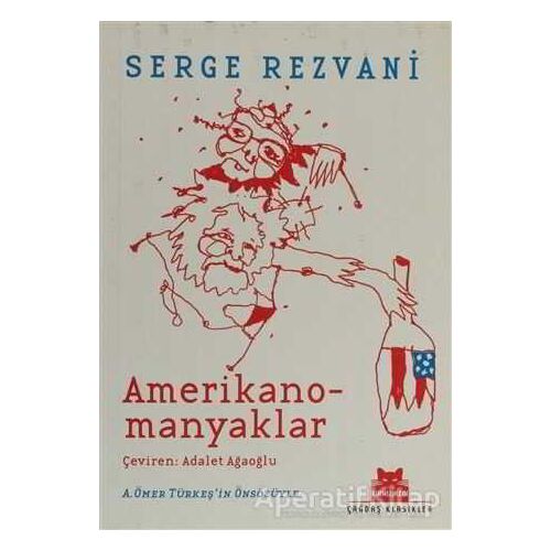 Amerikanomanyaklar - Serge Rezvani - Kırmızı Kedi Yayınevi