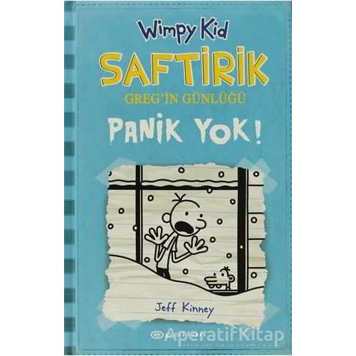 Panik Yok! - Saftirik Greg’in Günlüğü 6 - Jeff Kinney - Epsilon Yayınevi