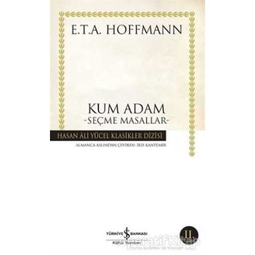 Kum Adam Seçme Masallar (E. T. A Hoffmann)