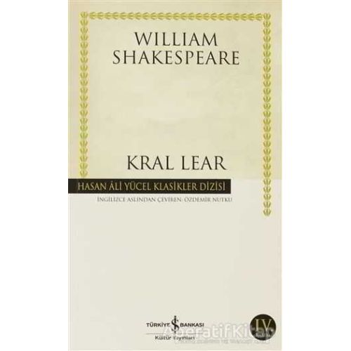 Kral Lear - William Shakespeare - İş Bankası Kültür Yayınları