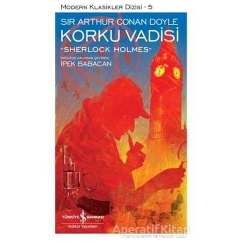 Korku Vadisi - Sir Arthur Conan Doyle - İş Bankası Kültür Yayınları