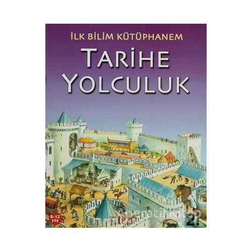 Tarihe Yolculuk - Kolektif - İş Bankası Kültür Yayınları