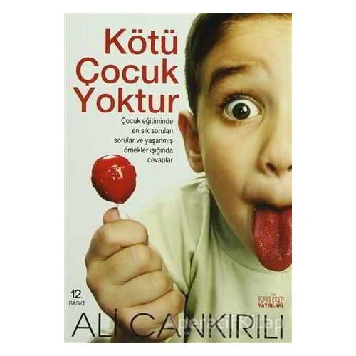 Kötü Çocuk Yoktur - Ali Çankırılı - Zafer Yayınları