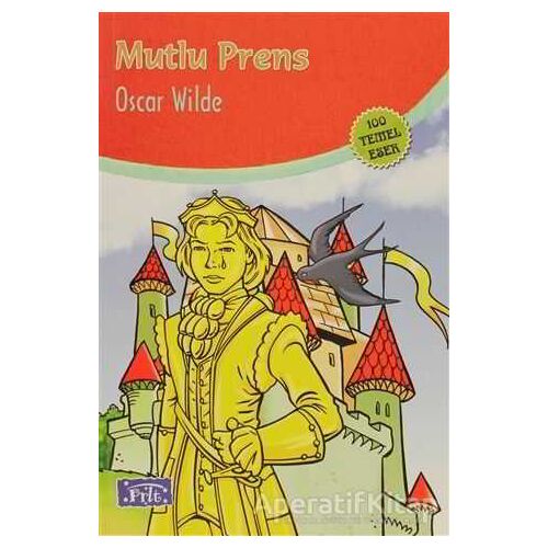 Mutlu Prens - Oscar Wilde - Parıltı Yayınları