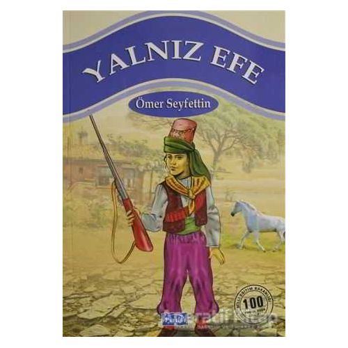 Yalnız Efe - Ömer Seyfettin - Parıltı Yayınları