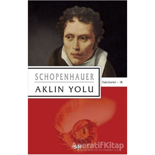Aklın Yolu - Arthur Schopenhauer - Say Yayınları