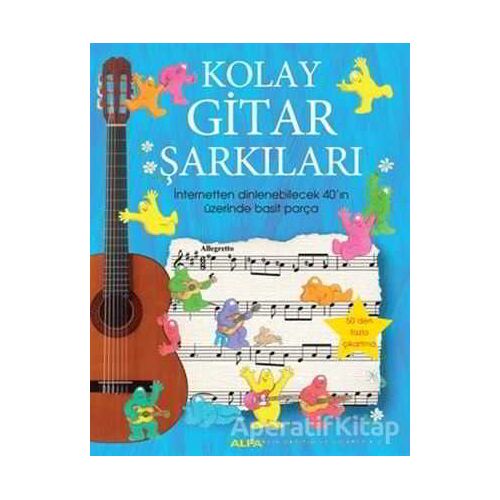 Kolay Gitar Şarkıları - Anthony Marks - Alfa Yayınları