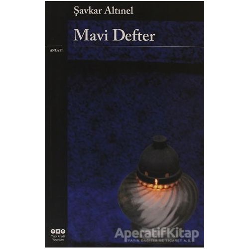 Mavi Defter - Şavkar Altınel - Yapı Kredi Yayınları
