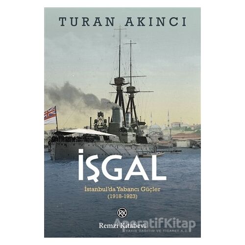 İşgal - Turan Akıncı - Remzi Kitabevi