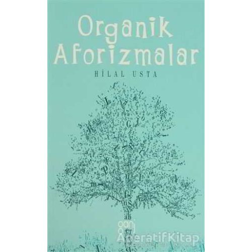 Organik Aforizmalar - Hilal Usta - Ganj Kitap