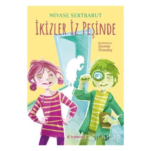 İkizler İz Peşinde - Miyase Sertbarut - Tudem Yayınları