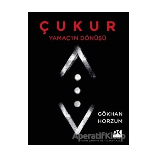 Yamaçın Dönüşü - Çukur - Gökhan Horzum - Doğan Kitap