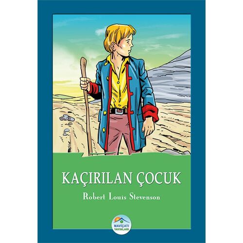 Kaçırılan Çocuk - Robert Louis Stevenson - Maviçatı Yayınları