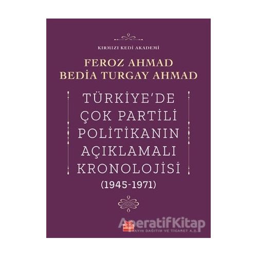 Türkiyede Çok Partili Politikanın Açıklamalı Kronolojisi (1945-1971)