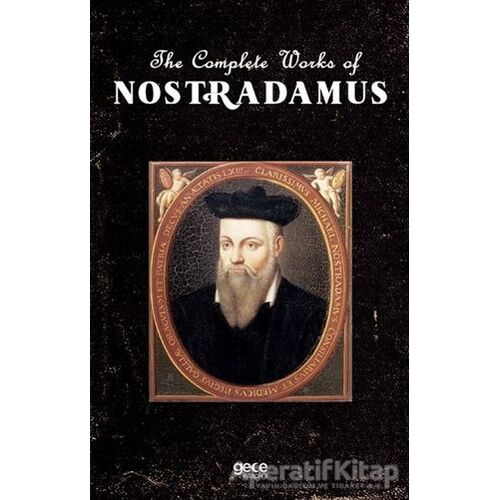 The Complete Works of Nostradamus - Michel de Nostredame - Gece Kitaplığı