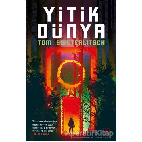 Yitik Dünya - Tom Sweterlitsch - İthaki Yayınları