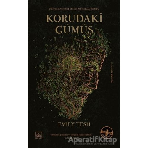 Korudaki Gümüş - Emily Tesh - İthaki Yayınları