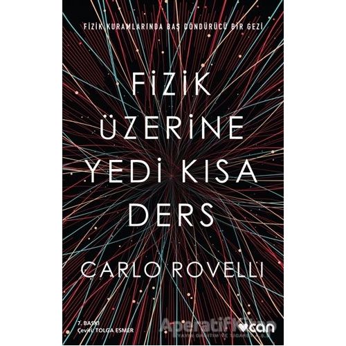 Fizik Üzerine Yedi Kısa Ders - Carlo Rovelli - Can Yayınları