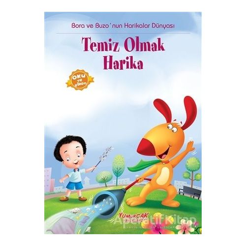 Temiz Olmak Harika - Kolektif - Yumurcak Yayınları
